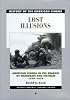 Lost Illusions: American Cinema in the Shadow of Watergate and Vietnam, 1970-1979 (History of the American Cinema, V. 9)