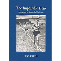 The Impossible Hero: A Life of Gordon Pirie