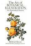 The Art of Botanical Illustration: An Illustrated History