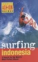 Surfing Indonesia (Periplus Action Guides)