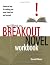 Writing the Breakout Novel Workbook: Hands-On Help for Making Your Novel Stand Out and Succeed