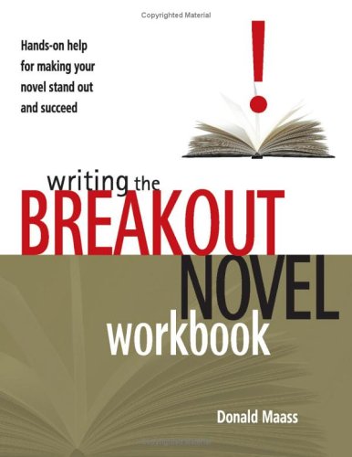 Writing the Breakout Novel Workbook