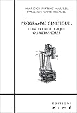 Programme g�n�tique : Concept biologique ou m�taphore ?