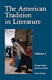 The American Tradition in Literature Volume I image