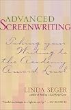 Advanced Screenwriting: Raising Your Script to the Academy Award Level