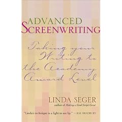 Advanced Screenwriting: Raising Your Script to the Academy Award Level
