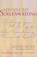 Advanced Screenwriting: Raising Your Script to the Academy Award Level