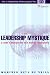 The Leadership Mystique  A User's Manual for the Human Enterprise