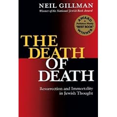 The Death of Death: Resurrection and Immortality in Jewish Thought