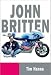 John Britten by Tim Hanna ISBN 1877333085