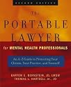 The Portable Lawyer for Mental Health Professionals: An A-Z Guide to Protecting Your Clients, Your Practice, and Yourself