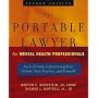 The Portable Lawyer for Mental Health Professionals: An A-Z Guide to Protecting Your Clients, Your Practice, and Yourself