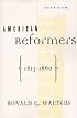 American Reformers, 1815-1860, Revised Edition