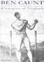 Ben Caunt: The Nottinghamshire Bare-knuckle Boxer Who Became Champion of England