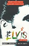 Elvis : the novel