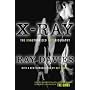 X-ray: The Unauthorized Autobiography