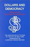 Dollars and Democracy: A Blueprint for Campaign Finance Reform
