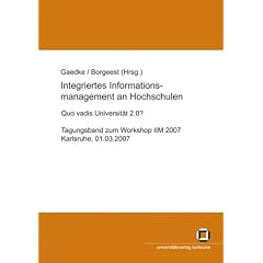 Integriertes Informationsmanagement an Hochschulen