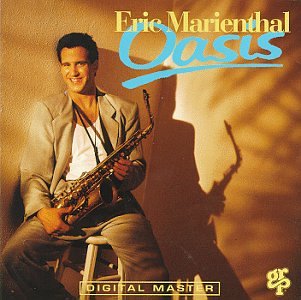 Eric Marienthal - OASIS - Zortam Music