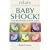 Baby Shock