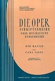 Produkt-Bild: Carl Orff, Die Kluge: Die Kluge / Die Oper: Werkeinf&uuml;hrung von H. Kemnitz