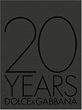 20 Years: Dolce  Gabbana