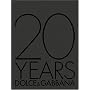 20 Years Dolce & Gabbana