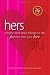 Book His/Hers: Simple And Sexy Things to Do for the One You Love