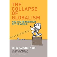 The Collapse of Globalism: And the Reinvention of the World