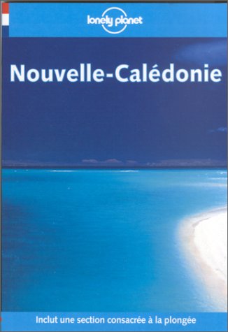 City Travel Guides Discounted  Books : NOUVELLE CALDONIE 1ÔRE DITION