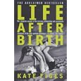 Life After Birth'