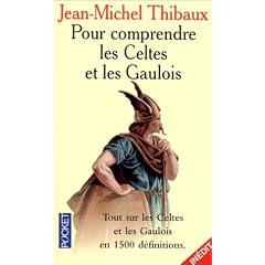 Pour comprendre les celtes et les gaulois