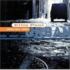 Urban Folksongs by  Ellis Paul 