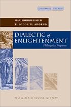 Dialectic of Enlightenment (Cultural Memory in the Present)