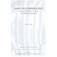 Dams Incorporated: The Record of Twelve European Dam Building Companies by CornerHouse
