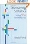 Discovering Statistics Using SPSS for Windows: Advanced Techniques for Beginners (Introducing Statistical Methods series)