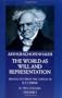 The World As Will and Representation, In Two Volumes: Vol. I