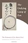 The Undying Lamp of Zen: The Testament of Zen Master Torei