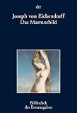 Produkt-Bild: Das Marmorbild: Eine Novelle N&uuml;rnberg 1819