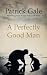 A Perfectly Good Man