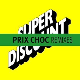 Prix Choc - Remixes