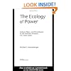 The Ecology of Power: Culture, Place and Personhood in the Southern Amazon, AD 1000-2000 (Critical Perspectives in Identity, Memory & the Built Environment)