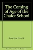 The coming of age of the Chalet School