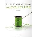 L'ultime guide de couture