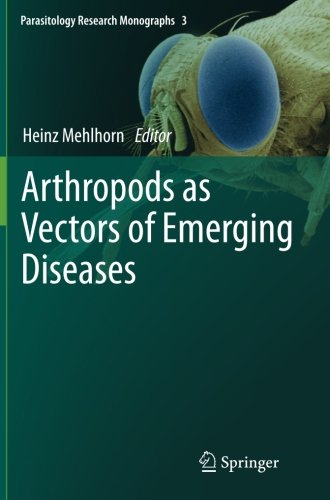 Arthropods as Vectors of Emerging Diseases (Parasitology Research Monographs)