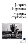 Seniors : l'explosion
