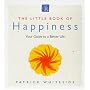 The Little Book of Happiness: Your Guide to a Better Life