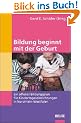 Bildung beginnt mit der Geburt: Ein offener Bildungsplan f�r Kindertageseinrichtungen in NRW