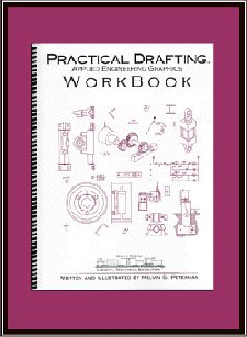 Textbook - Practical Drafting: Applied Engineering Graphics Workbook