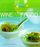 Review Mitchell Beazley  / Wine with Food: The Ultimate Guide to Matching Wine with Food for Every Occasion